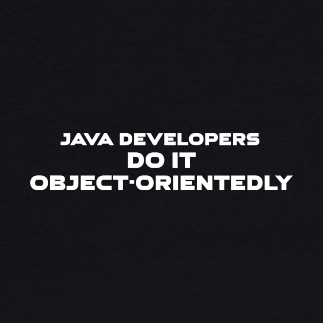 Java Developers Do It Object Orientedly Programming by Furious Designs